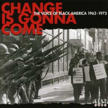 Album Various: Change Is Gonna Come: The Voice Of Black America 1963-1973