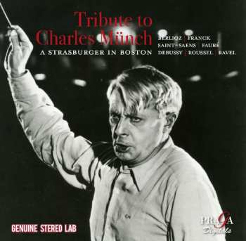 Various: Charles Munch - Tribute To Charles Munch