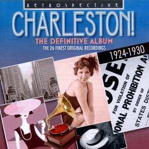 Album Various: Charleston! The Definitive Album