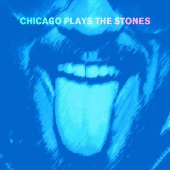 CD Various: Chicago Plays The Stones 96456