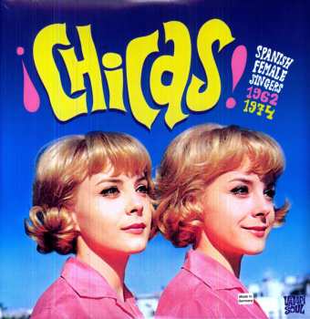 2LP Various: ¡Chicas! Spanish Female Singers 1962-1974 512745