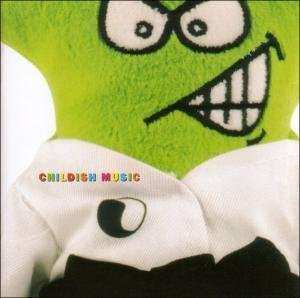 CD Various: Childish Music 419523