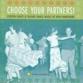 Album Various: Choose Your Partners!: Contra Dance & Square Dance Music Of New Hampshire