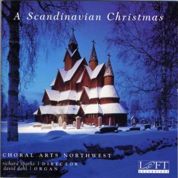 Various: Choral Arts Northwest - A Scandinavian Christmas