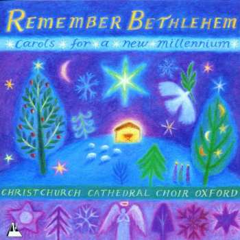 Album Various: Christ Church Cathedral Choir - Remember Bethlehem