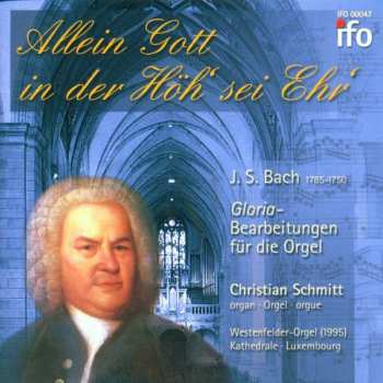 Album Various: Christian Schmitt - Allein Gott In Der Höh' Sei Ehr'