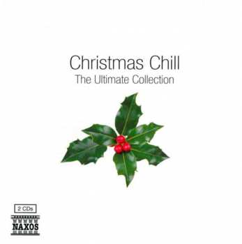2CD Various: Christmas Chill The Ultimate Collection 394356