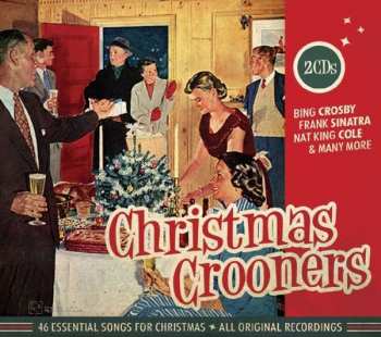 Various: Christmas Crooners: 46 Essential Songs For Christmas