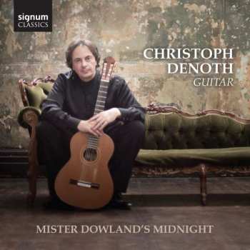 Album Various: Christoph Denoth - Mister Dowland's Midnight