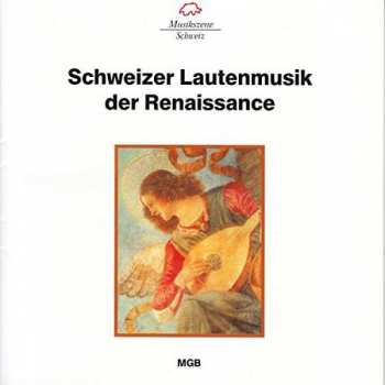 Album Various: Christoph Greuter - Schweizer Lautenmusik Der Renaissance