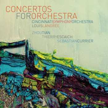 Album Various: Cincinnati Symphony Orchestra - Concertos For Orchestra