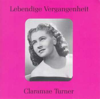 Various: Claramae Turner Singt Arien & Lieder