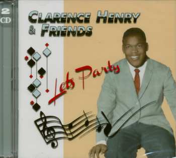 Album Various: Clarence Henry & Friends