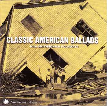 Various: Classic American Ballads (From Smithsonian Folkways)