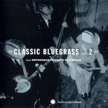 CD Various: Classic Bluegrass Vol. 2 (From Smithsonian Folkways Recordings) 528853