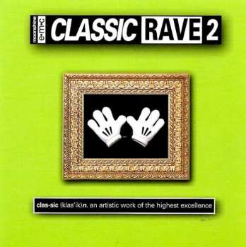 Album Various: Classic Rave 2