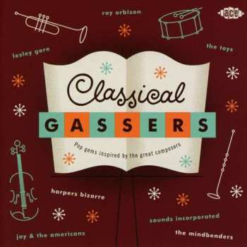 Album Various: Classical Gassers - Pop Gems Inspired By The Great Composers