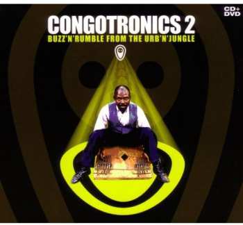 CD/DVD Various: Congotronics 2 (Buzz'n'Rumble From The Urb'n'Jungle) DIGI