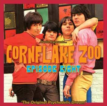 Album Various: Cornflake Zoo Episode Eight ('The Original Psychedelic Dream')