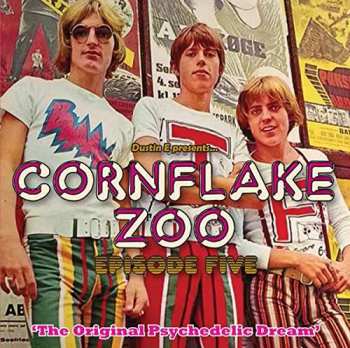 CD Various: Cornflake Zoo Episode Five ('The Original Psychedelic Dream') 445296