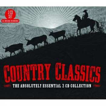 Album Various: Country Classics The Absolutely Essential  CD Collection