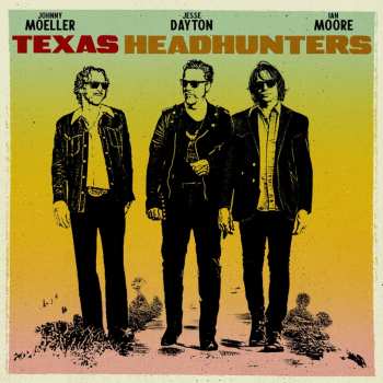 Album Texas Headhunters: Texas Headhunters 