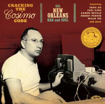 Various: Cracking The Cosimo Code (60s New Orleans R&B And Soul)