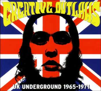 Album Various: Creative Outlaws - UK Underground 1965-1971