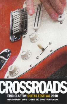 2DVD Various: Crossroads - Eric Clapton Guitar Festival 2010 8233