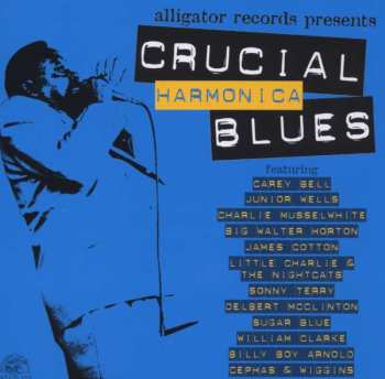 CD Various: Crucial Harmonica Blues 533367