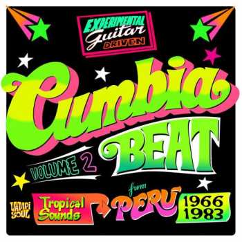 Various: Cumbia Beat Vol. 2 (Experimental Guitar-Driven Tropical Sounds From Perú 1966/1983)