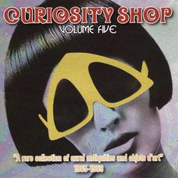 Album Various: Curiosity Shop Volume Five