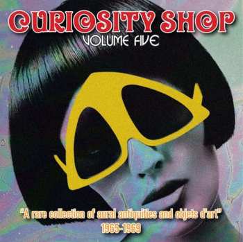 CD Various: Curiosity Shop Volume Five 508468