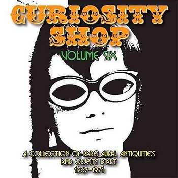 Album Various: Curiosity Shop Volume Six