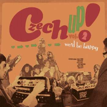 Album Various: Czech Up! Vol. 2: We'd Be Happy