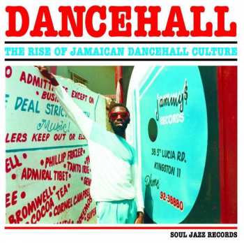 3LP Various: Dancehall (The Rise Of Jamaican Dancehall Culture) 2017 Edition 290981