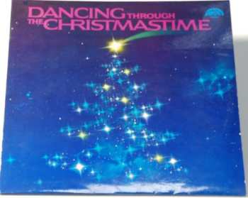 LP Various: Dancing Through The Christmastime 512670