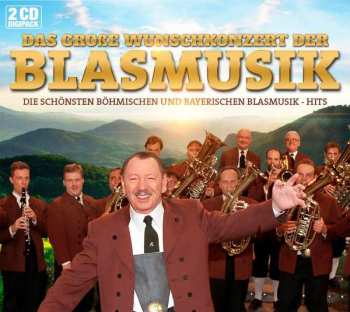 Album Various: Das Wunschkonzert Der Blasmusik