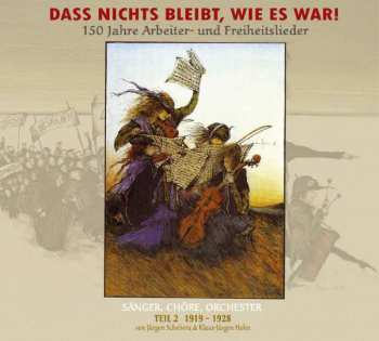 3CD Various: Dass Nichts Bleibt, Wie Es War! (150 Jahre Arbeiter- Und Freiheitslieder) Teil 2 1919-1928 DIGI 395746