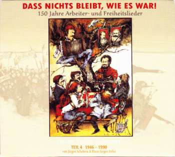 Album Various: Dass Nichts Bleibt, Wie Es War! (150 Jahre Arbeiter- Und Freiheitslieder) Teil 4 1946-1990