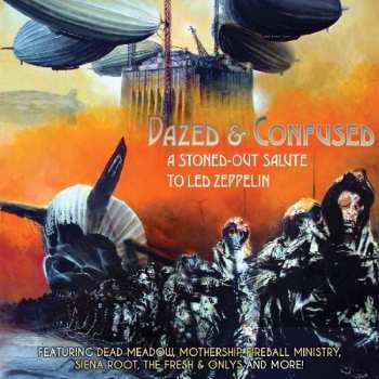 Album Various: Dazed And Confused - A Stoned-Out Salute To Led Zeppelin