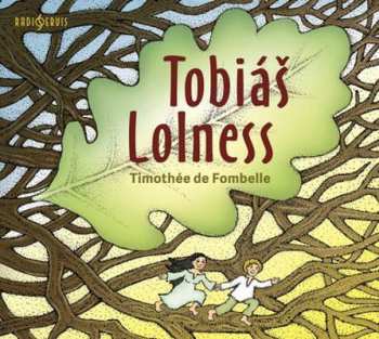 Album Various: De Fombelle: Tobiáš Lolness