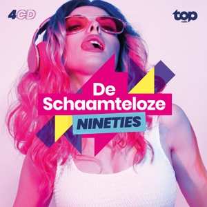 4CD Various: De Schaamteloze Nineties 439182