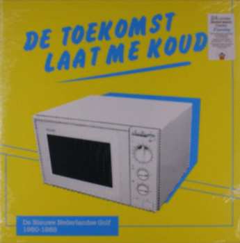 2LP Various: De Toekomst Laat Me Koud (De Nieuwe Nederlandse Golf 1980-1985) 485577