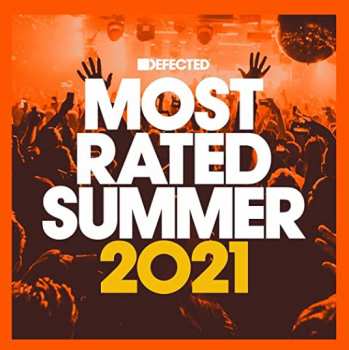 Album Various: Defected Presents Most Rated Summer 2021