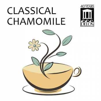 Album Various: Delos-sampler "classical Chamomile"