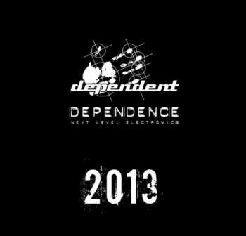Album Various: Dependence - Next Level Electronics 2013