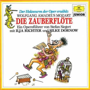 Various: Der Holzwurm Der Oper Erzählt: Mozart, Die Zauberflöte