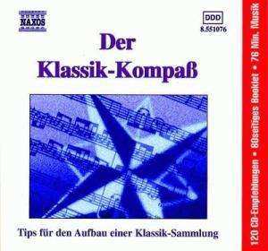 Various: Der Klassik-KompaB Tips fur den Aufbau einer Klassik-Sammlung