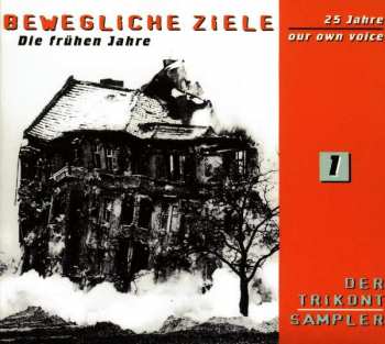 Album Various: Der Trikont Sampler - 25 Jahre Our Own Voice - 1 Bewegliche Ziele Die Frühen Jahre